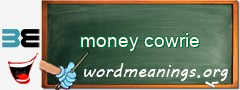 WordMeaning blackboard for money cowrie